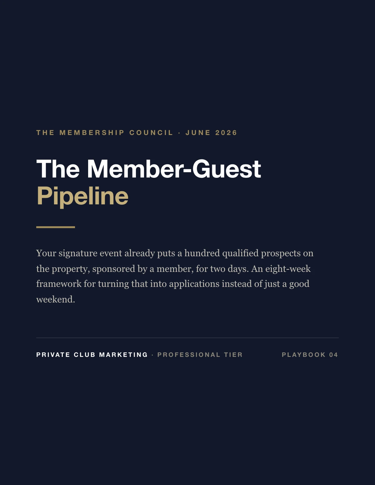 Cover of The Member-Guest Pipeline