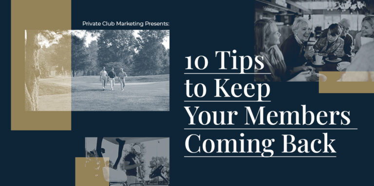 Member Retention: 10 Tips to Keep Your Members Coming Back